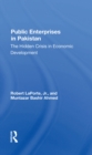 Image for Public enterprises in Pakistan: the hidden crisis in economic development