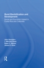 Image for Rural Electrification And Development: Social And Economic Impact In Costa Rica And Colombia