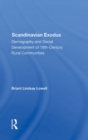 Image for Scandinavian Exodus: Demography And Social Development Of 19th Century Rural Communities