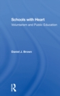 Image for Schools with heart: voluntarism and public education