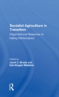 Image for Socialist Agriculture In Transition: Organizational Response To Failing Performance