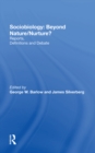 Image for Sociobiology: Beyond Nature/nurture?: Reports, Definitions and Debate