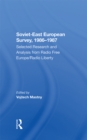 Image for Soviet-East European survey, 1986-1987: selected research and analysis from Radio Free Europe/Radio Liberty