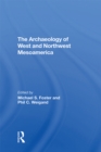 Image for Archaeology Of West And Northwest Mesoamerica