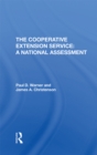 Image for The Cooperative Extension Service: A National Assessment