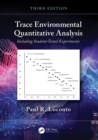 Image for Trace Environmental Quantitative Analysis: Including Student-Tested Experiments