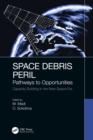 Image for Space Debris Peril: Pathways to Opportunities