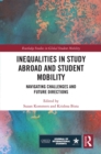 Image for Inequalities in Study Abroad and Student Mobility: Navigating Challenges and Future Directions