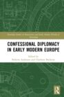 Image for Confessional diplomacy in early modern Europe