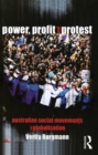 Image for Power, profit and protest: Australian social movements and globalisation