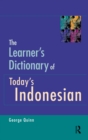 Image for The Learner&#39;s Dictionary of Today&#39;s Indonesian
