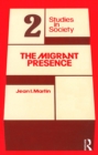 Image for The migrant presence: Australian responses 1947-1977
