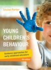 Image for Young children&#39;s behaviour: practical approaches for caregivers and teachers