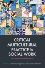 Image for Critical Multicultural Practice in Social Work: New Perspectives and Practices