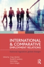 Image for International and Comparative Employment Relations: National Regulation, Global Changes