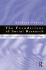 Image for Foundations of Social Research: Meaning and Perspective in the Research Process