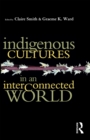 Image for Indigenous Cultures in an Interconnected World