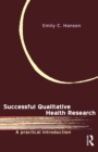 Image for Successful Qualitative Health Research: A Practical Introduction