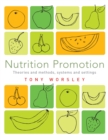 Image for Nutrition Promotion: Theories and Methods, Systems and Settings