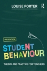 Image for Student Behaviour: Theory and Practice for Teachers