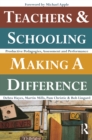 Image for Teachers and Schooling Making a Difference: Productive Pedagogies, Assessment and Performance