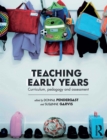 Image for Teaching Early Years: Curriculum, Pedagogy and Assessment
