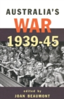 Image for Australia&#39;s war, 1939-45