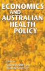 Image for Economics and Australian health policy