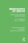 Image for Merchants of death: a study of the international armament industry