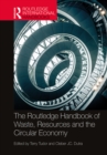 Image for The Routledge Handbook of Waste, Resources and the Circular Economy