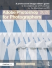 Image for Adobe Photoshop for Photographers: A Professional Image Editor&#39;s Guide to the Creative Use of Photoshop for the Macintosh and PC