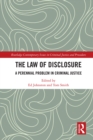 Image for The law of disclosure: a perennial problem in criminal justice