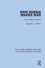 Image for How Russia Makes War: Soviet Military Doctrine