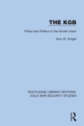 Image for The KGB: Police and Politics in the Soviet Union