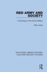 Image for Red Army and Society: A Sociology of the Soviet Military