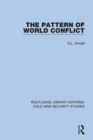Image for The pattern of world conflict