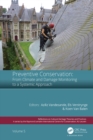 Image for Preventive Conservation: From Climate and Damage Monitoring to a Systemic and Integrated Approach : Proceedings of the International WTA - PRECOM3OS Symposium, April 3-5, 2019, Leuven, Belgium