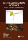 Image for Bioremediation science: from theory to practice