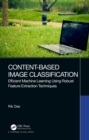 Image for Content-Based Image Classification: Efficient Machine Learning Using Robust Feature Extraction Techniques