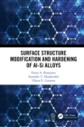 Image for Surface structure modification and hardening of Al-Si alloys