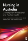 Image for Nursing in Australia: Nurse Education, Divisions, and Professional Standards