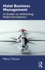 Image for Halal business management: a guide to achieving halal excellence