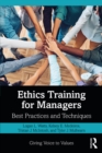 Image for Ethics Training for Managers: Best Practice Techniques