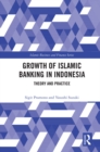 Image for The growth of Islamic banking in Indonesia: theory and practice