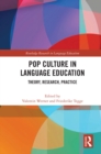 Image for Pop Culture in Language Education: Theory, Research, Practice