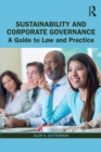 Image for Sustainability and Corporate Governance: A Guide to Law and Practice