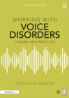 Image for Working With Voice Disorders: Theory and Practice