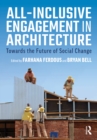 Image for All-Inclusive Engagement in Architecture: Towards the Future of Social Change