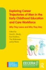 Image for Exploring career trajectories of men in the early childhood education and care workforce: why they leave and why they stay