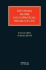 Image for Reforming Marine and Commercial Insurance Law